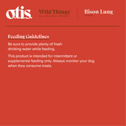 Feeding guidelines for Wild Things Bison Lung Filets; sustainable, grass fed, air dried bison lung treats for dogs